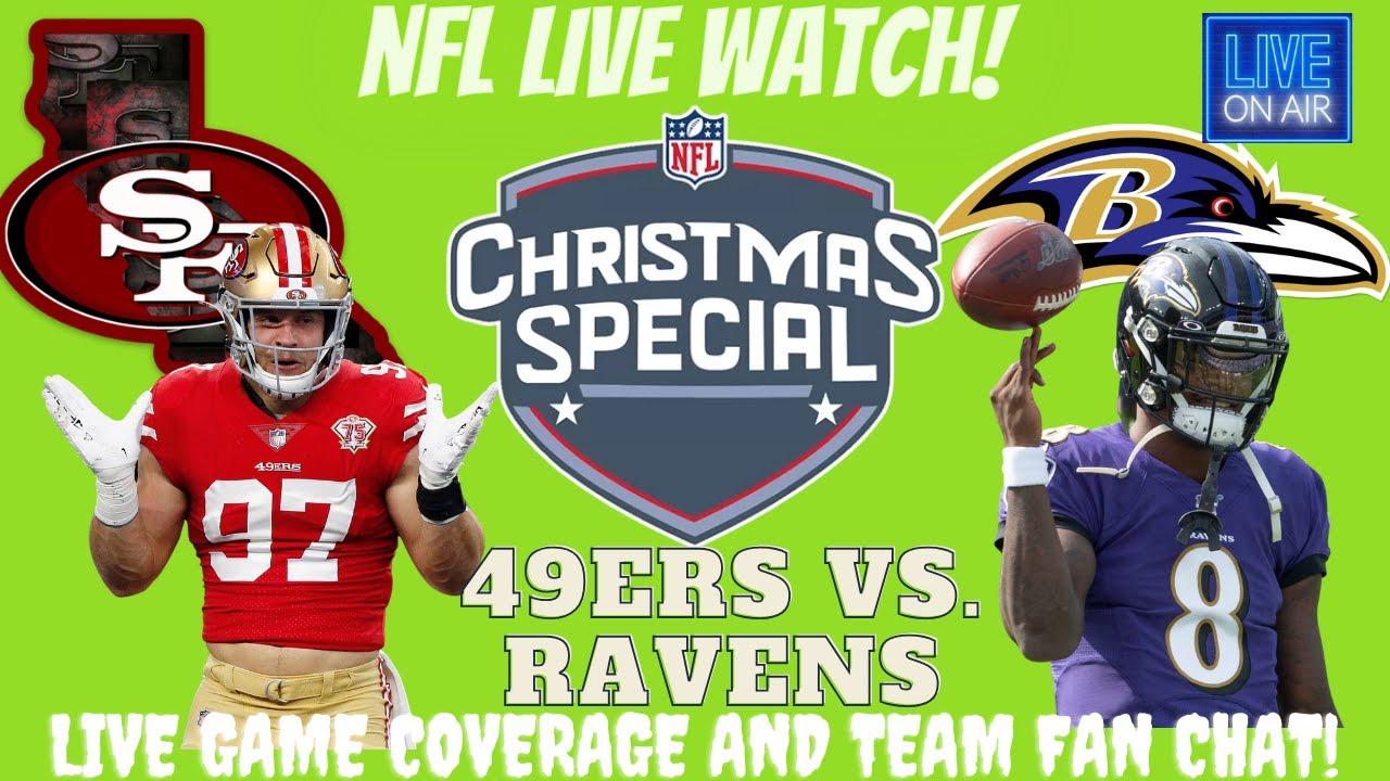 Baltimore Ravens Vs San Francisco 49ers 🔴 Balvssf Sfvsbal