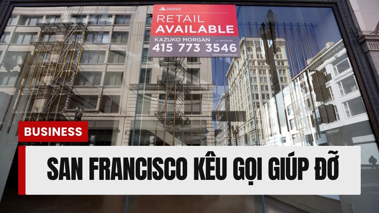 Các Chủ Doanh Nghiệp Nhỏ ở San Francisco Kêu Gọi Giúp đỡ