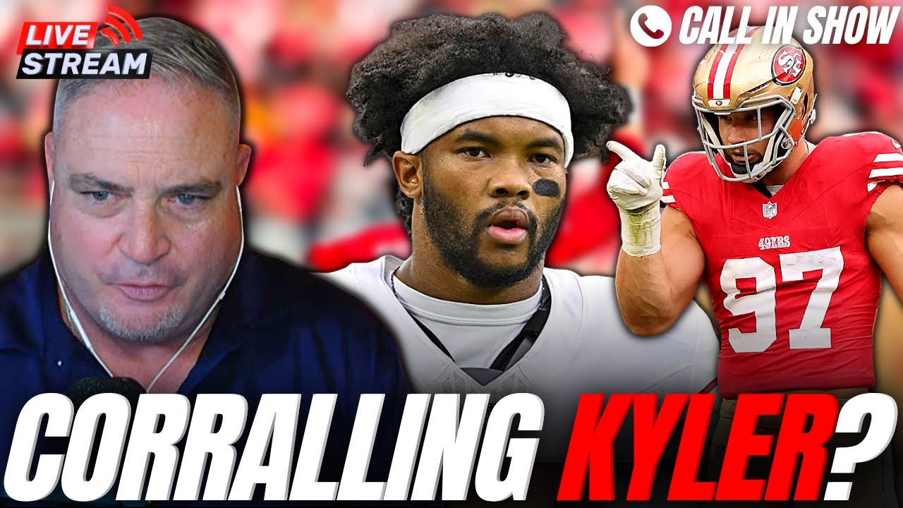 Corralling Kyler – Can The 49ers Stop The Cardinals | Call In Show