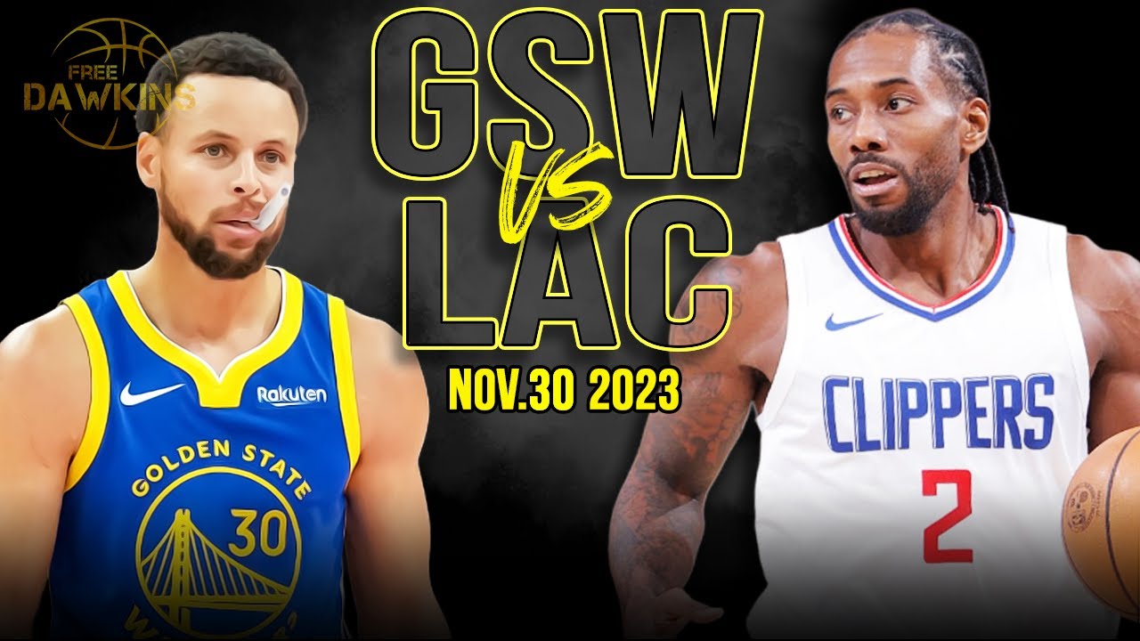 Golden State Warriors Vs Los Angeles Clippers Full Game Highlights | Nov 30, 2023 | Freedawkins