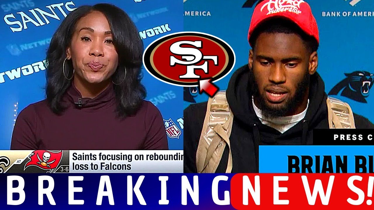 Just Happened! Brian Burns Confirmed! New Reinforcement In San Francisco! Shake The Nfl! 49ers News!