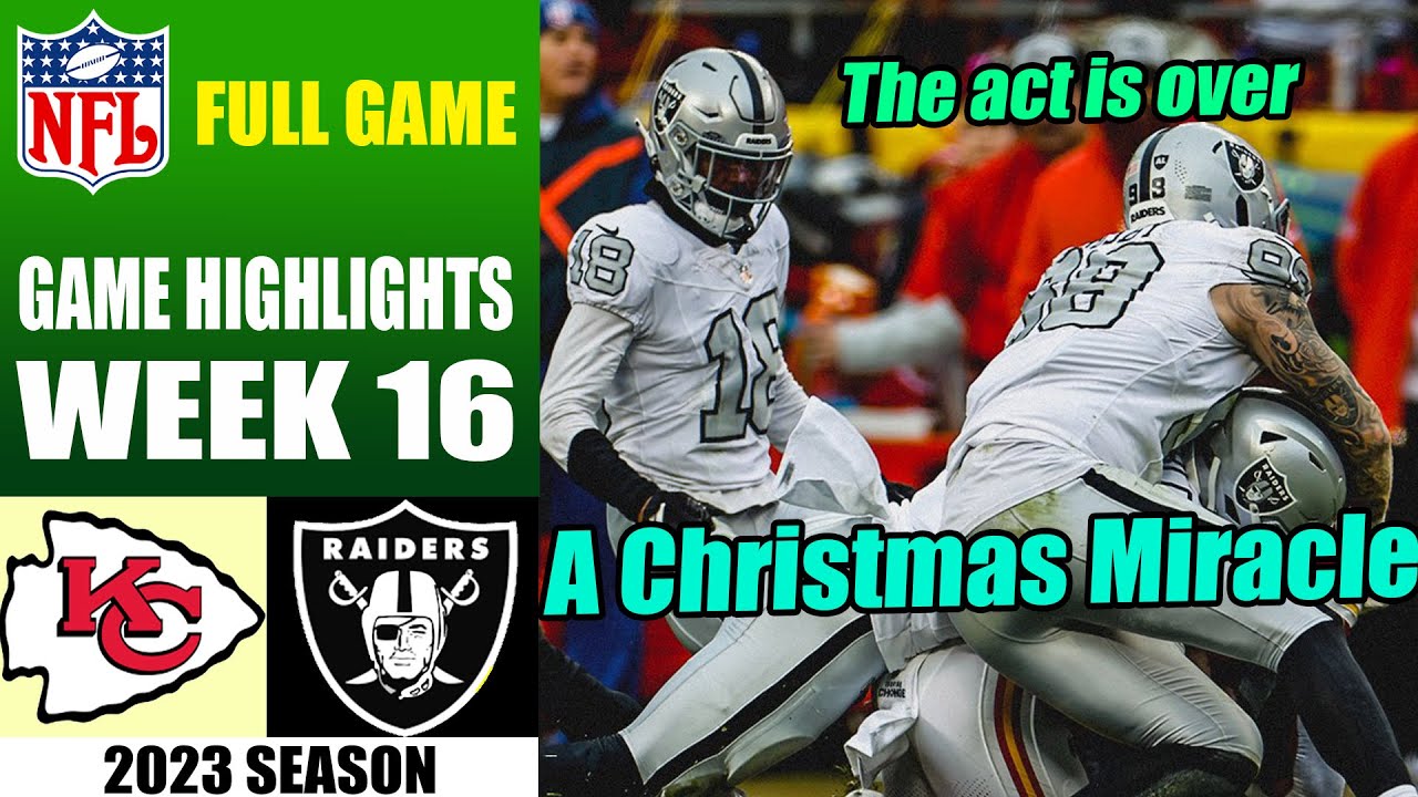 Kansas City Chiefs Vs Las Vegas Raiders Full Game [week 16] | Nfl Highlights 2023