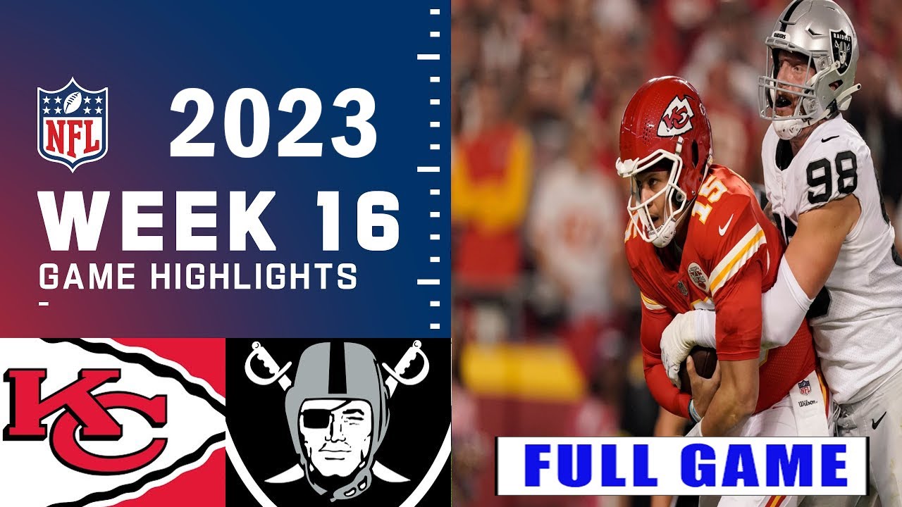 Kansas City Chiefs Vs Las Vegas Raiders Full Game Week 16 | Nfl Highlights Today