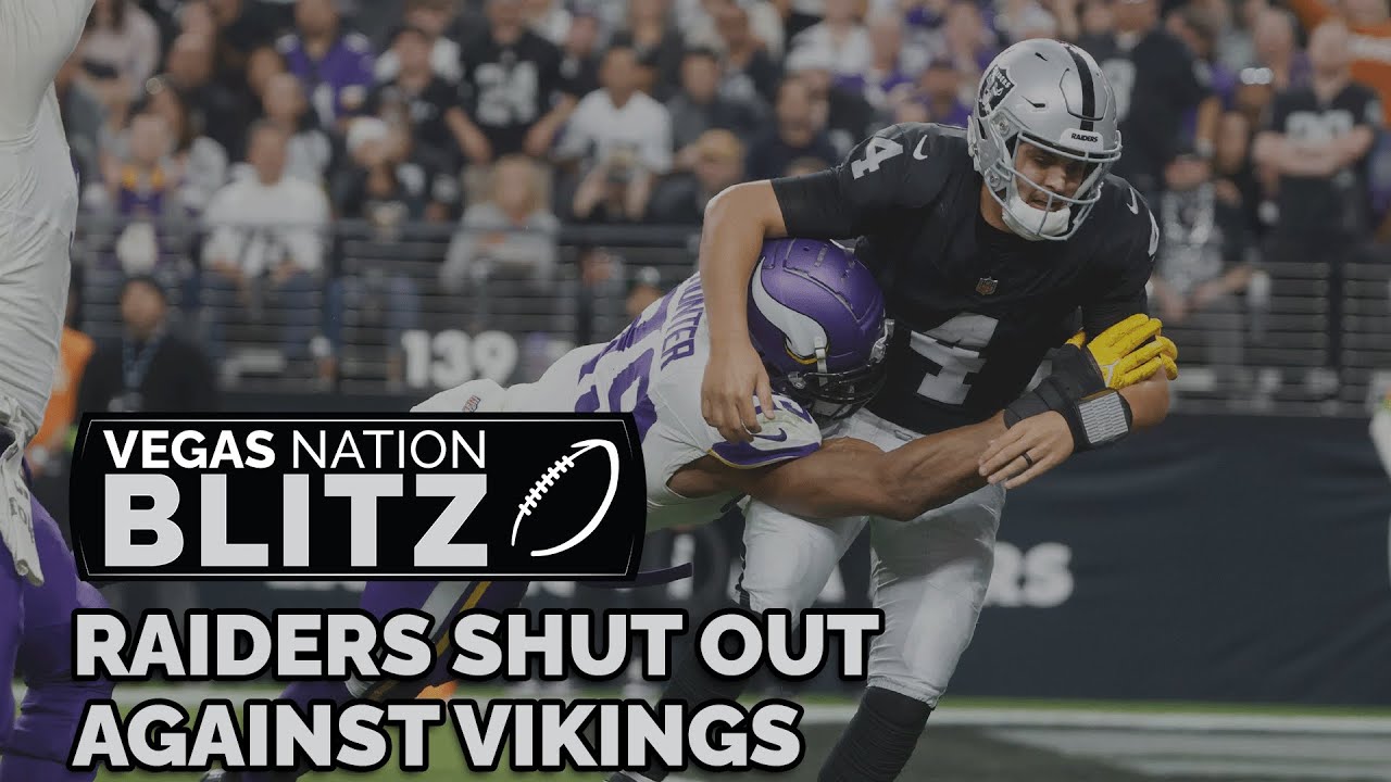 Las Vegas Raiders Lose To The Vikings In A Shutout | Vegas Nation Blitz
