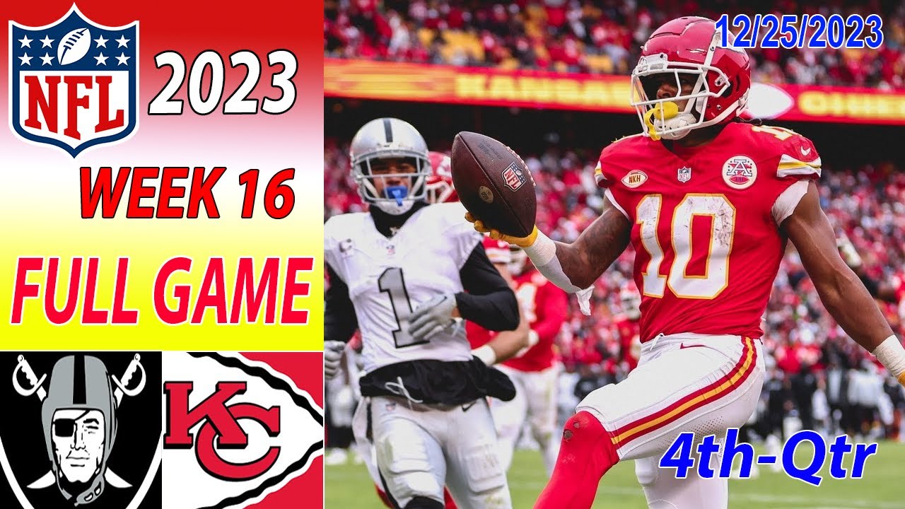 Las Vegas Raiders Vs Kansas City Chiefs Week 16 4th Final Full Game 12/25/23 | Nfl Highlights Today