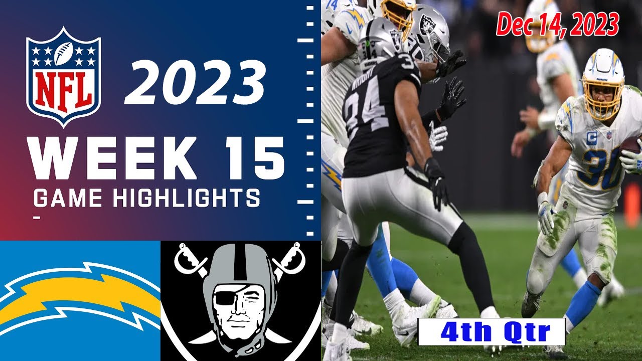 Los Angeles Chargers Vs Las Vegas Raiders Full Game 4th Qtr (12/14/23) Week 15 | Nfl Full Game