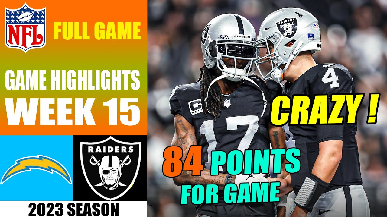 Los Angeles Chargers Vs Las Vegas Raiders [week 15] Full Game | Nfl Highlights 2023