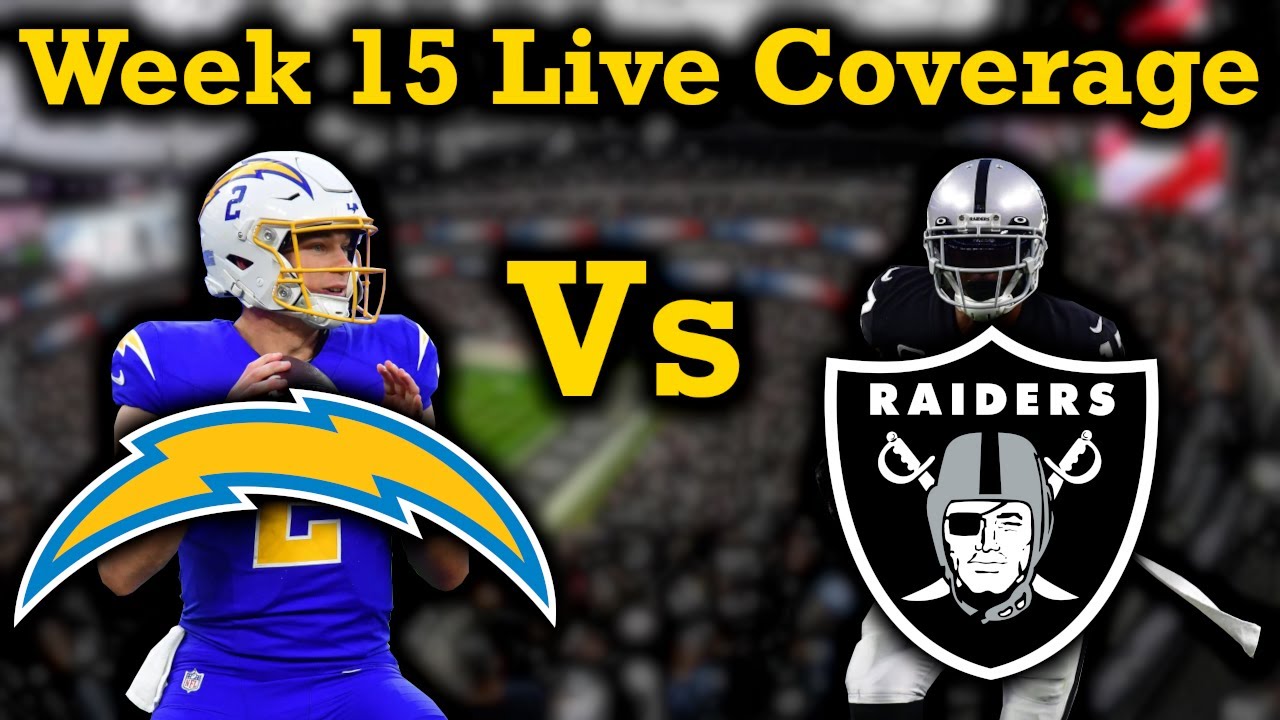 Los Angeles Chargers Vs Las Vegas Raiders Live Coverage, Week 15 Breakdown & Analysis!