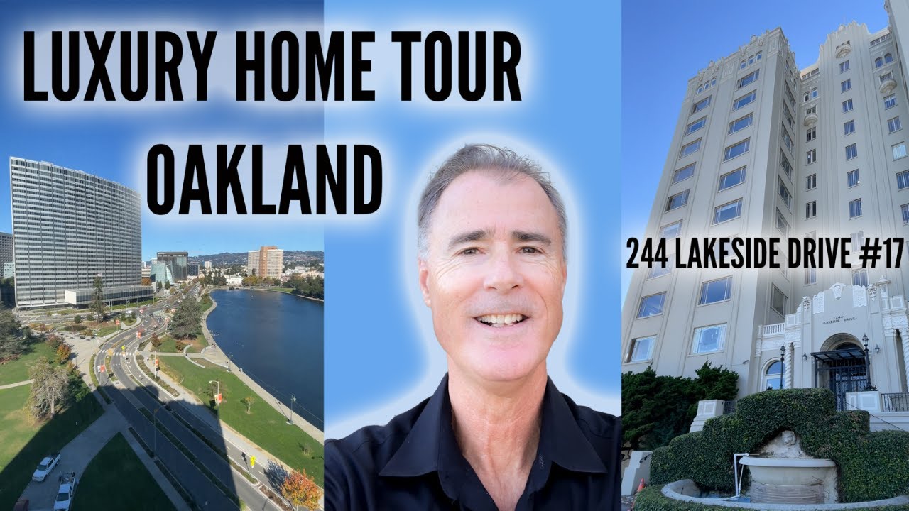 Luxury Home Tour – Lake Merritt – 244 Lakeside Drive, No 17, Oakland, Ca #dreamhome