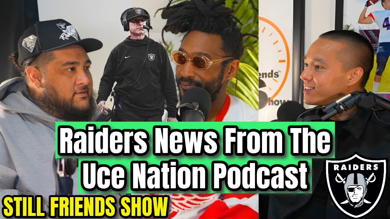 Raiders News From The Uce Nation Podcast