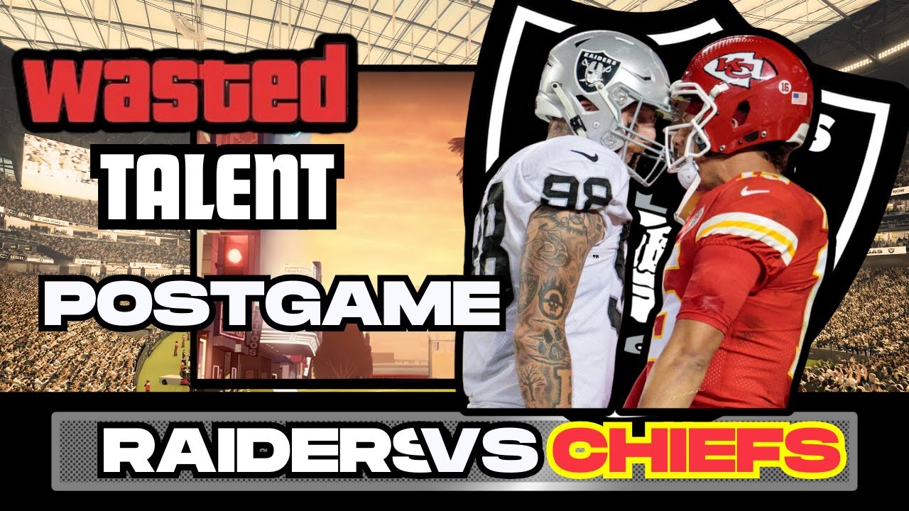 Raiders Vs Chiefs Postgame Breakdown