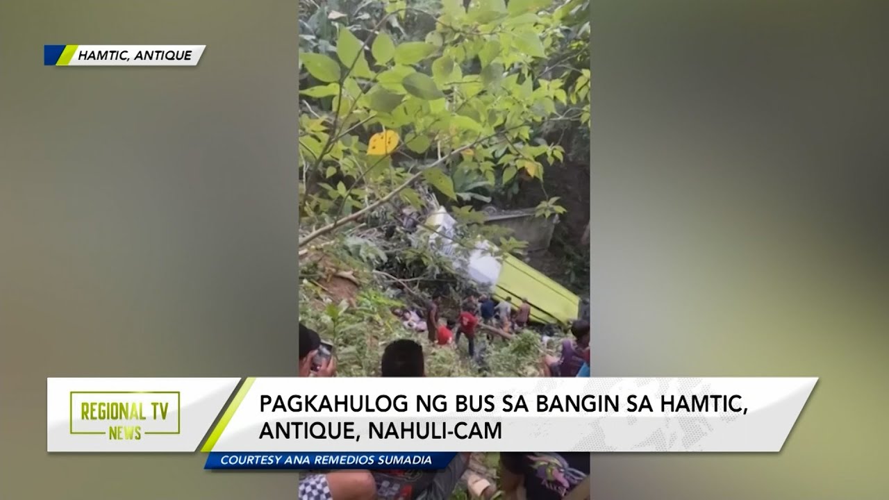 Regional Tv News: Pagkahulog Ng Bus Sa Bangin Sa Hamtic, Antique, Nahuli Cam