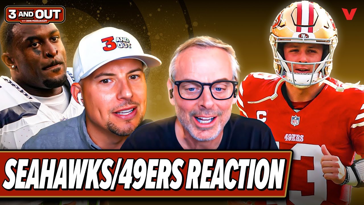 Seahawks 49ers Reaction: Tempers Flare As Brock Purdy & San Fran Beat Seattle | 3 & Out