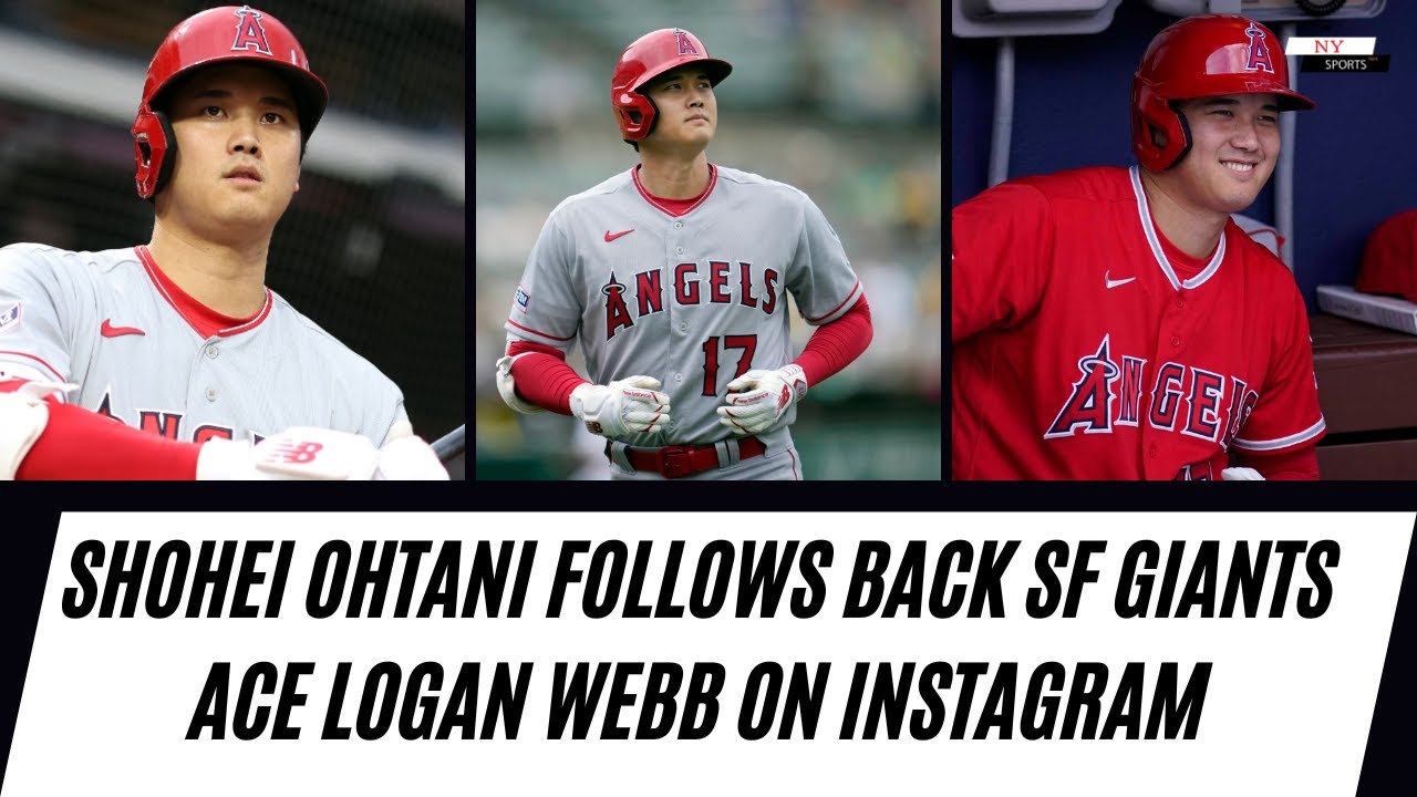 Shohei Ohtani follows back SF Giants ace Logan Webb on Instagram | NY Sports News 2 Shohei Ohtani Follows Back Sf Giants Ace Logan Webb On Instagram | Ny Sports News