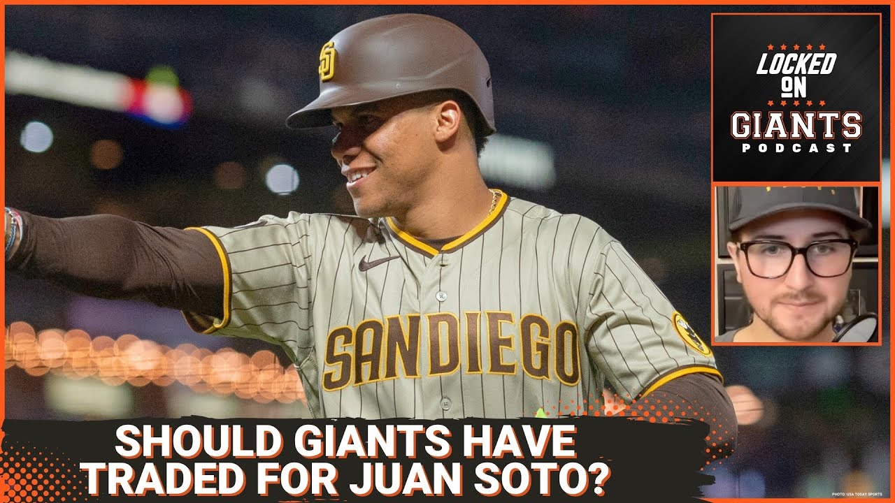 Should The Sf Giants Have Traded For Juan Soto?