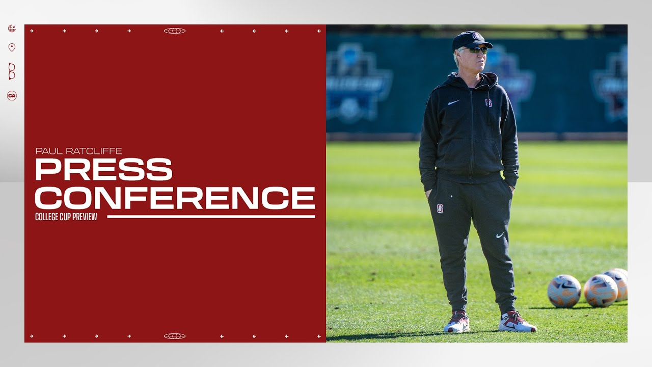 Stanford Women’s Soccer: Paul Ratcliffe College Cup Press Conference