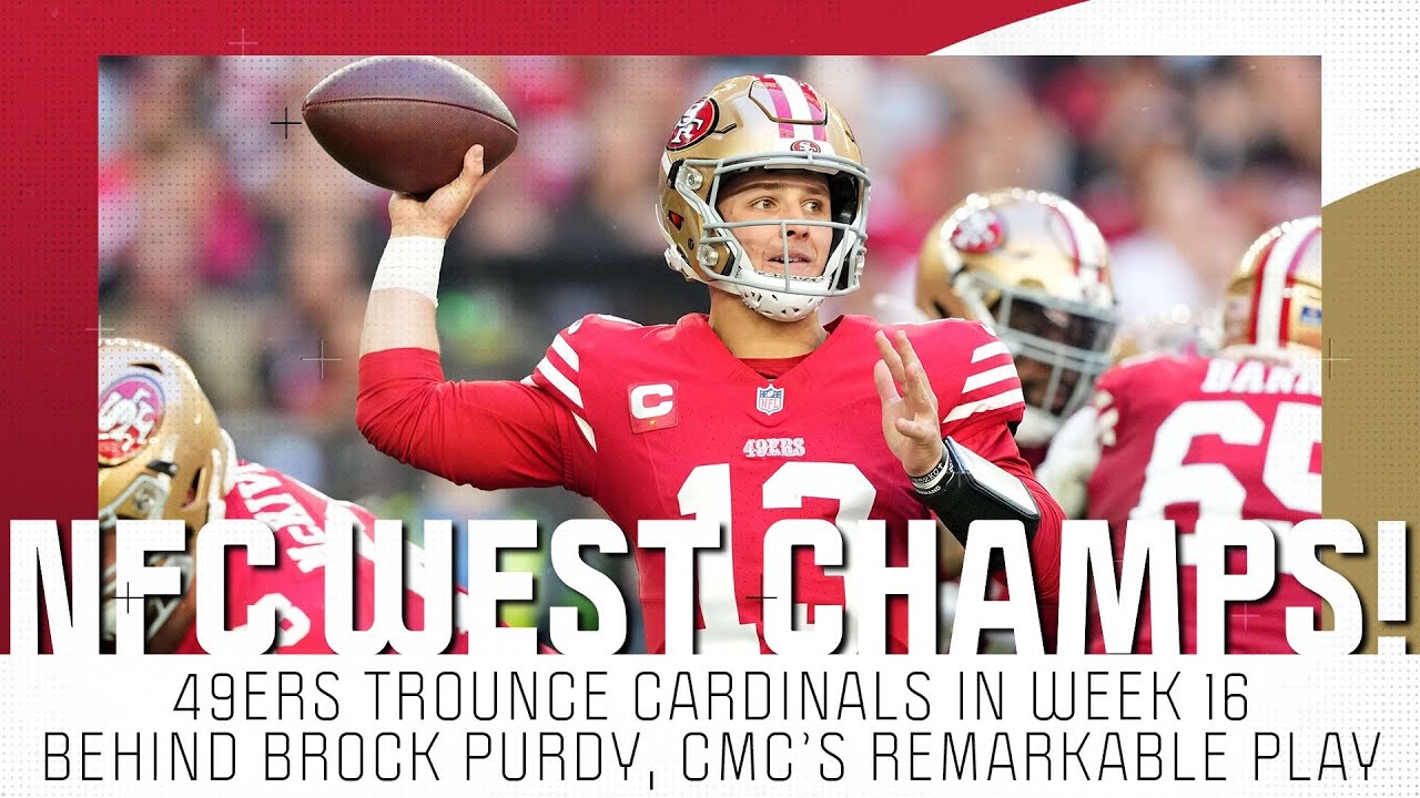 Week 16: 49ers Clinch Nfc West Behind Brock Purdy, Christian Mccaffrey’s Phenomenal Performances