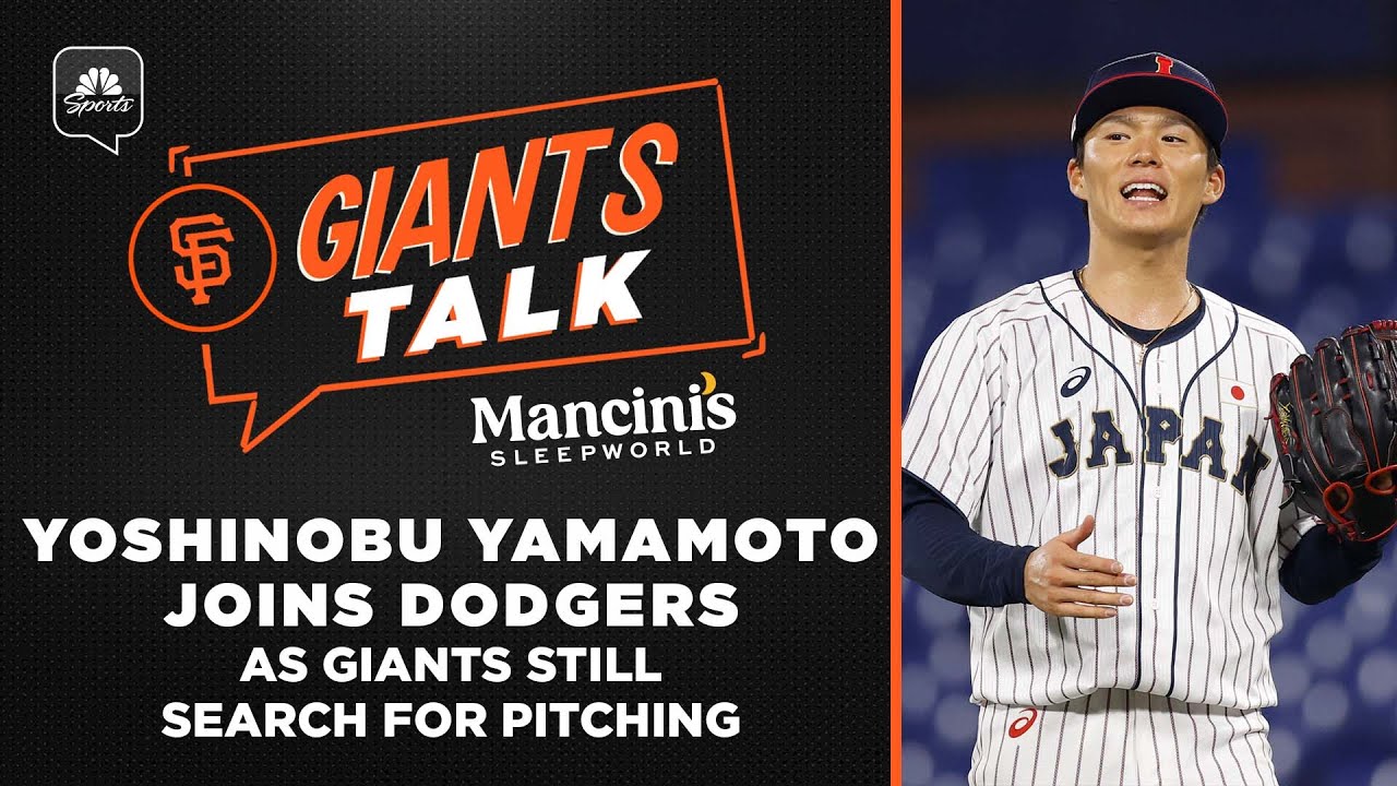 Yoshinobu Yamamoto Joins Dodgers As Giants Still Search For Pitching | Giants Talk | Nbc Sports Ba