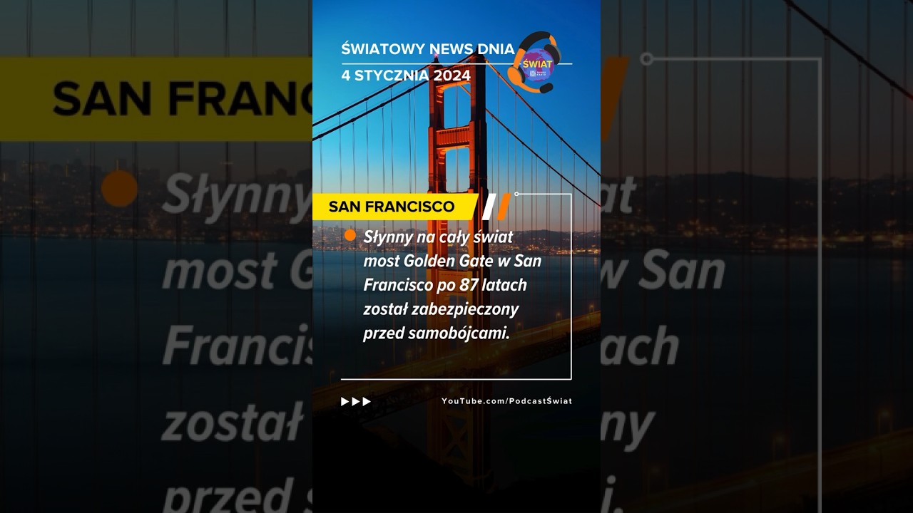 Golden Gate W San Francisco Chroniony Przed Samobójcami [news Dnia, 4.01.2023]