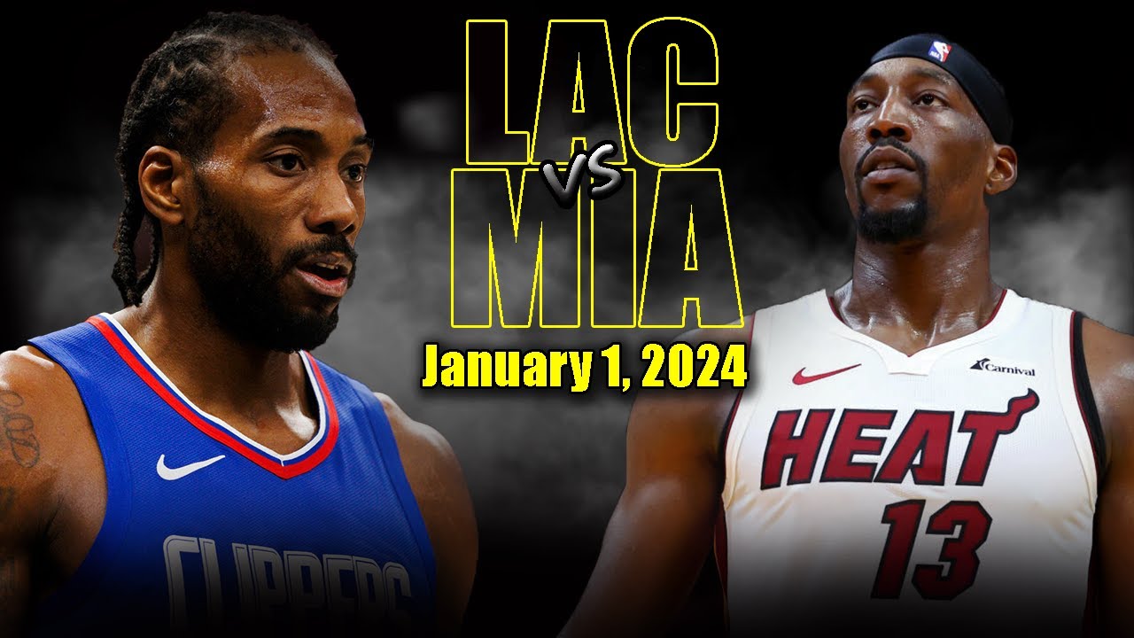 Los Angeles Clippers vs Miami Heat Full Game Highlights January 1