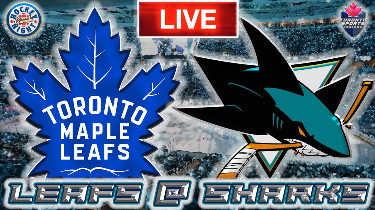 Toronto Maple Leafs Vs San Jose Sharks Live Stream Game Audio | Nhl Live Stream Gamecast & Chat