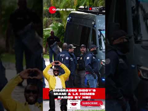 #Breakingnews disgraced #diddy #losangeles & #miami homes raided by #hsi! #celebritygossip #cassie 2 breakingnews disgraced diddy los