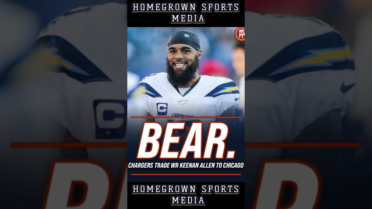 Chicago Bears TRADE FOR WR Keenan Allen From Los Angeles Chargers #ytshorts 2 chicago bears trade for wr keena