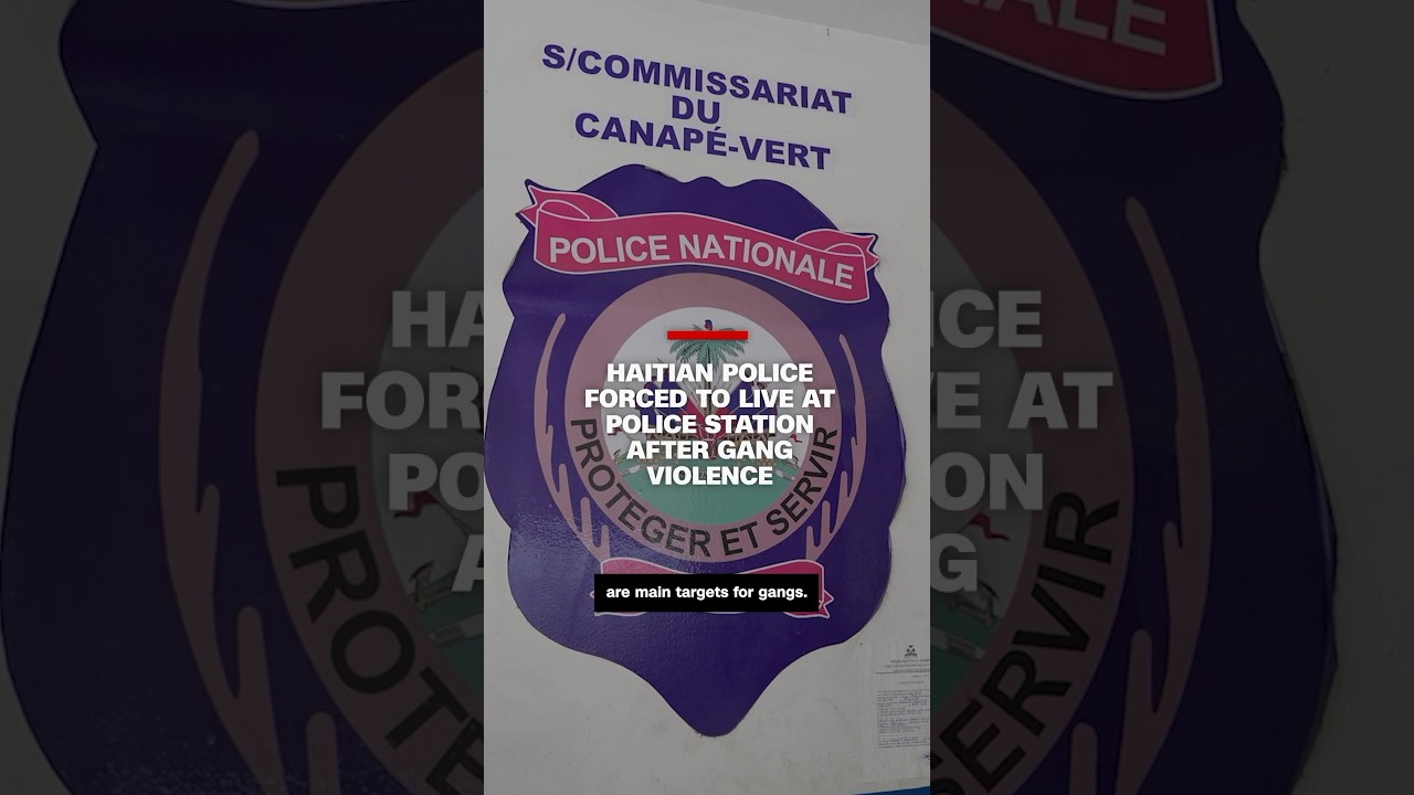 Haitian police forced to live at police station after gang violence 2 haitian police forced to live at