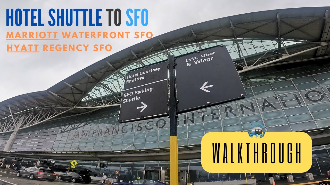 hotel to sfo shuttle ride walkth