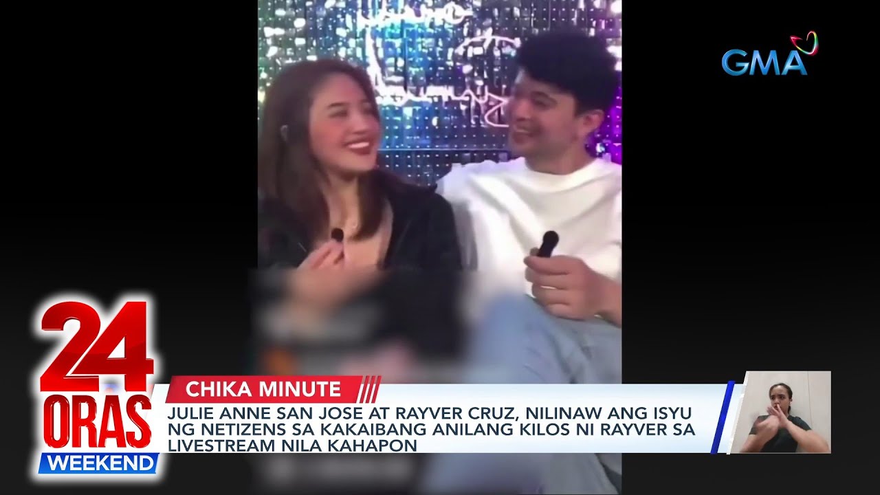 Julie Anne San Jose at Rayver Cruz, nilinaw ang isyu ng netizens sa kakaibang... | 24 Oras Weekend 2 julie anne san jose at rayver cr