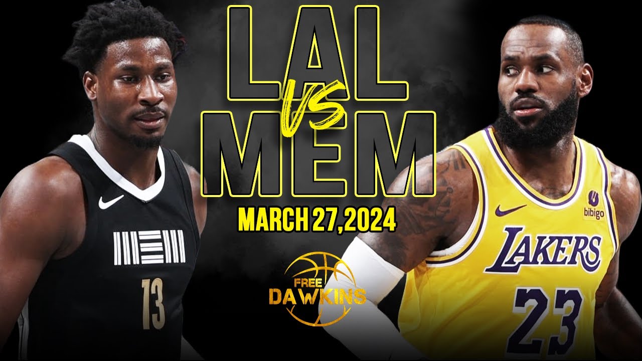 Los Angeles Lakers vs Memphis Grizzlies Full Game Highlights | March 27, 2024 | FreeDawkins 2 los angeles lakers vs memphis gr 1