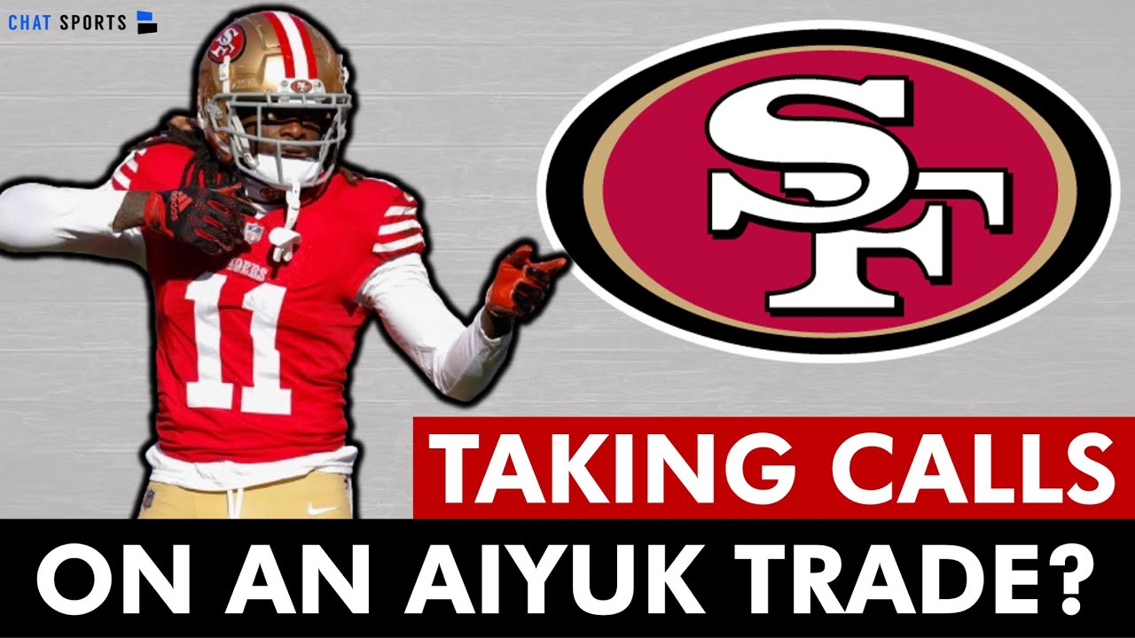 new report 49ers taking calls on