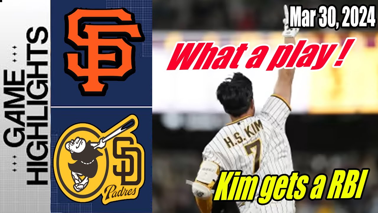 padres vs giants highlights kim