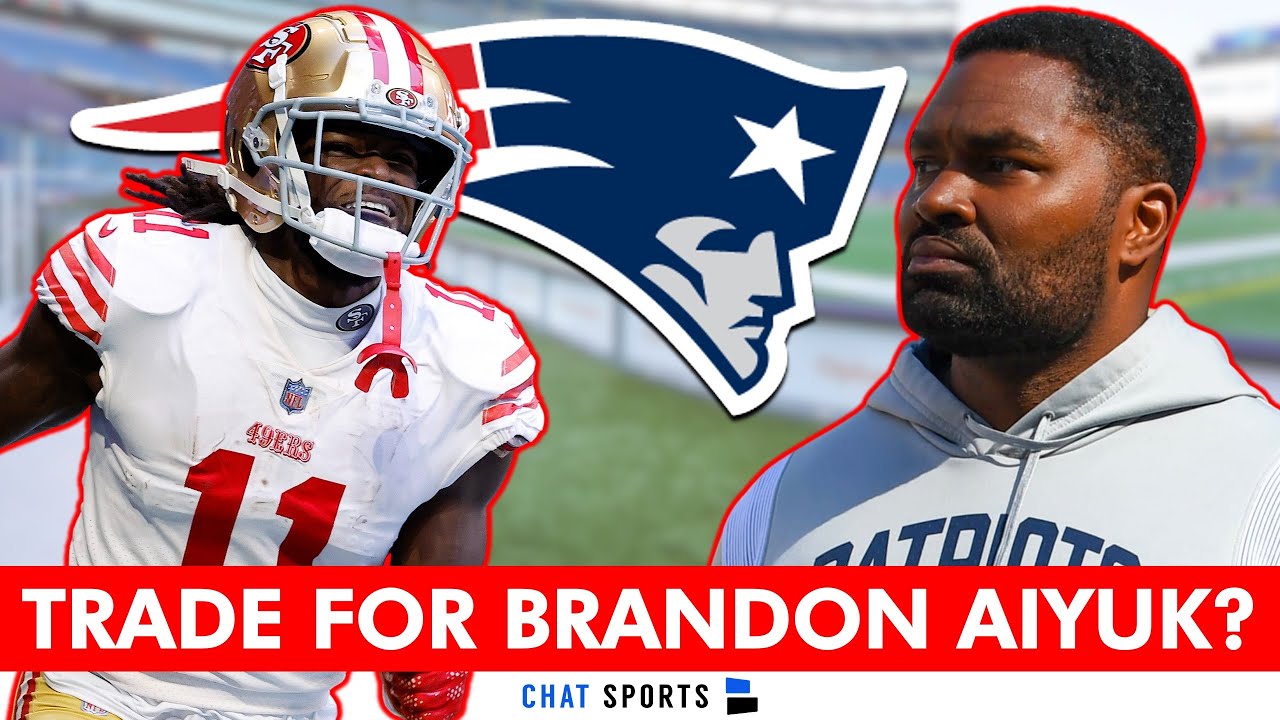 Trade For Brandon Aiyuk? New England Patriots Rumors 2 trade for brandon aiyuk new engl