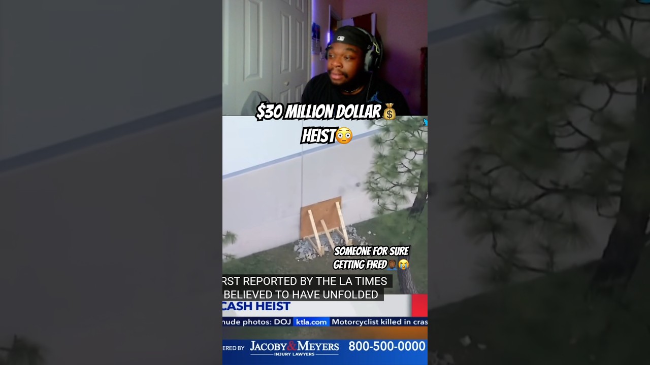 30 Million Is INSANEđ€Ż #fyp #viral #like #heist #crazy #robbery #losangeles #shorts #news #reaction 1 30 million is insane fyp viral l 1