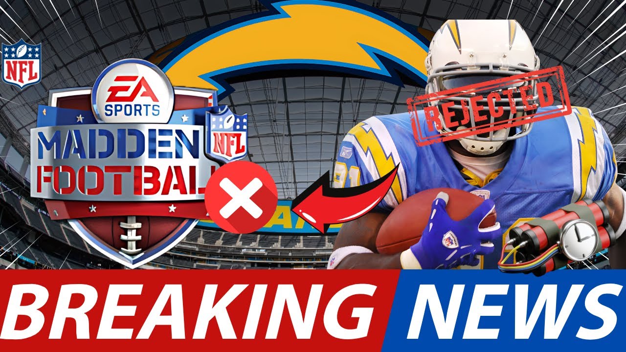 đ¨CHARGERS PLAYER REJECTS MADDEN NFL. WHAT DO YOU THINK?LOS ANGELES CHARGERS NEWS TODAY. NFL NEWS 1 chargers player rejects madden n