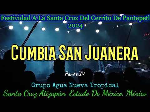 CUMBIA SAN JUANERA - Grupo Agua Negra Tropical - Santa Cruz Atizapán - México - 2024 2 cumbia san juanera grupo agua ne