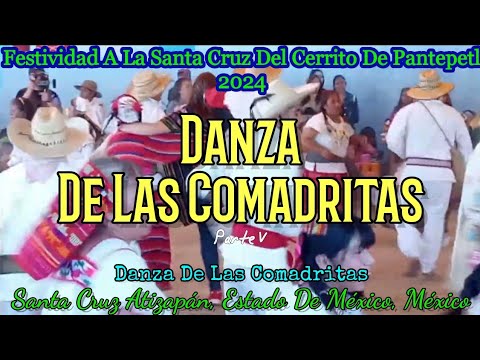 danza de las comadritas parte v