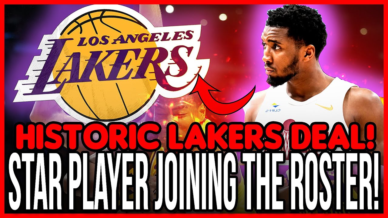 LAKERS SECURE DEAL WITH STAR PLAYER! HISTORIC DEAL! TODAY'S LAKERS NEWS 1 lakers secure deal with star pla