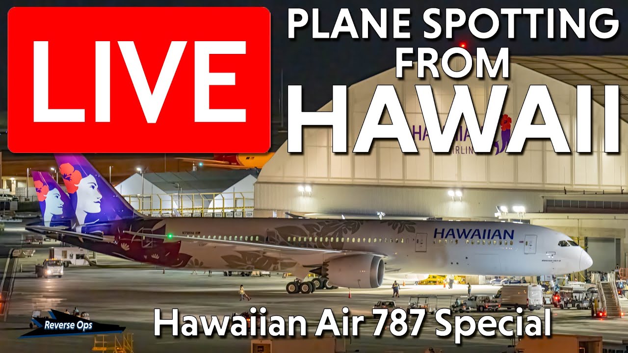 live hawaiian 787 inaugural depa