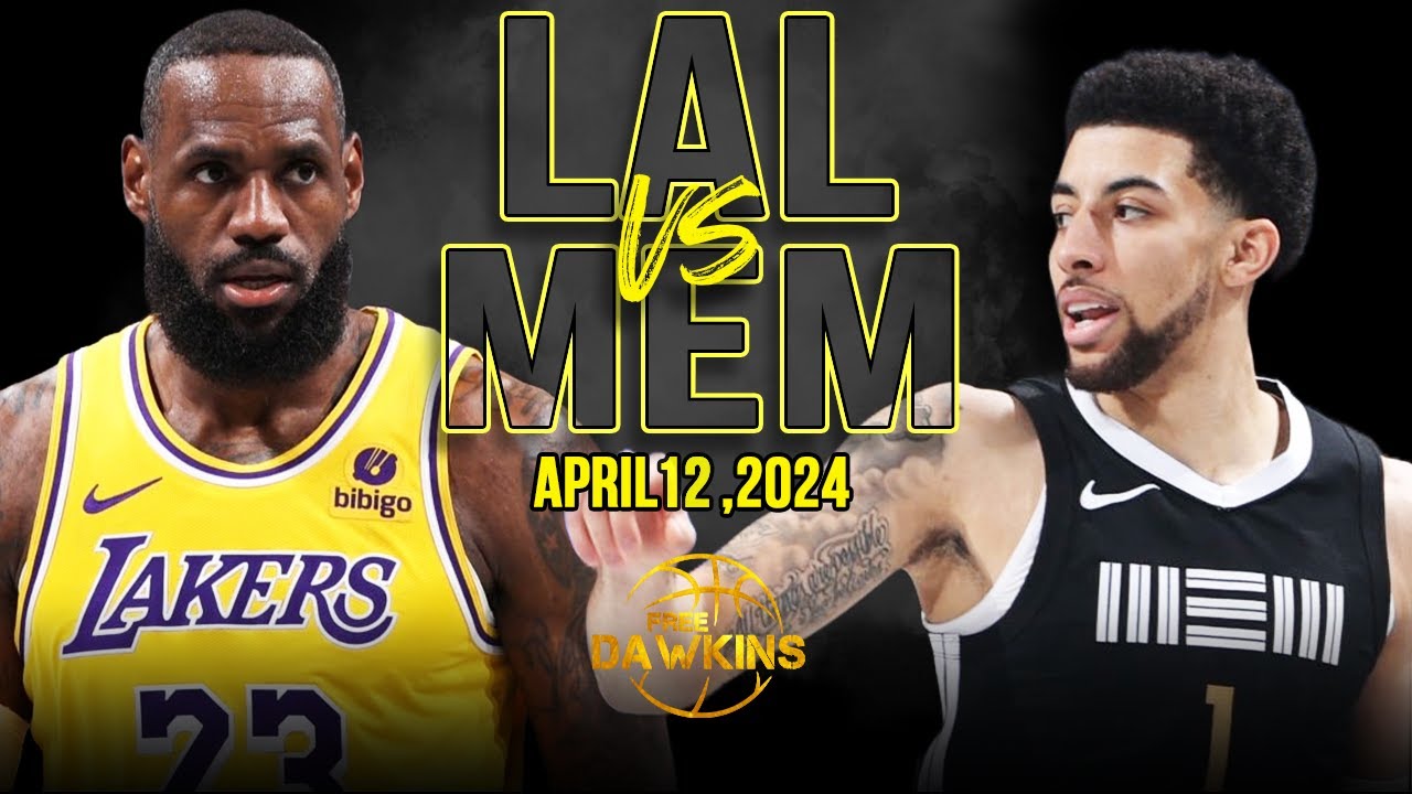 Los Angeles Lakers vs Memphis Grizzlies Full Game Highlights | April 12, 2024 | FreeDawkins 2 los angeles lakers vs memphis gr