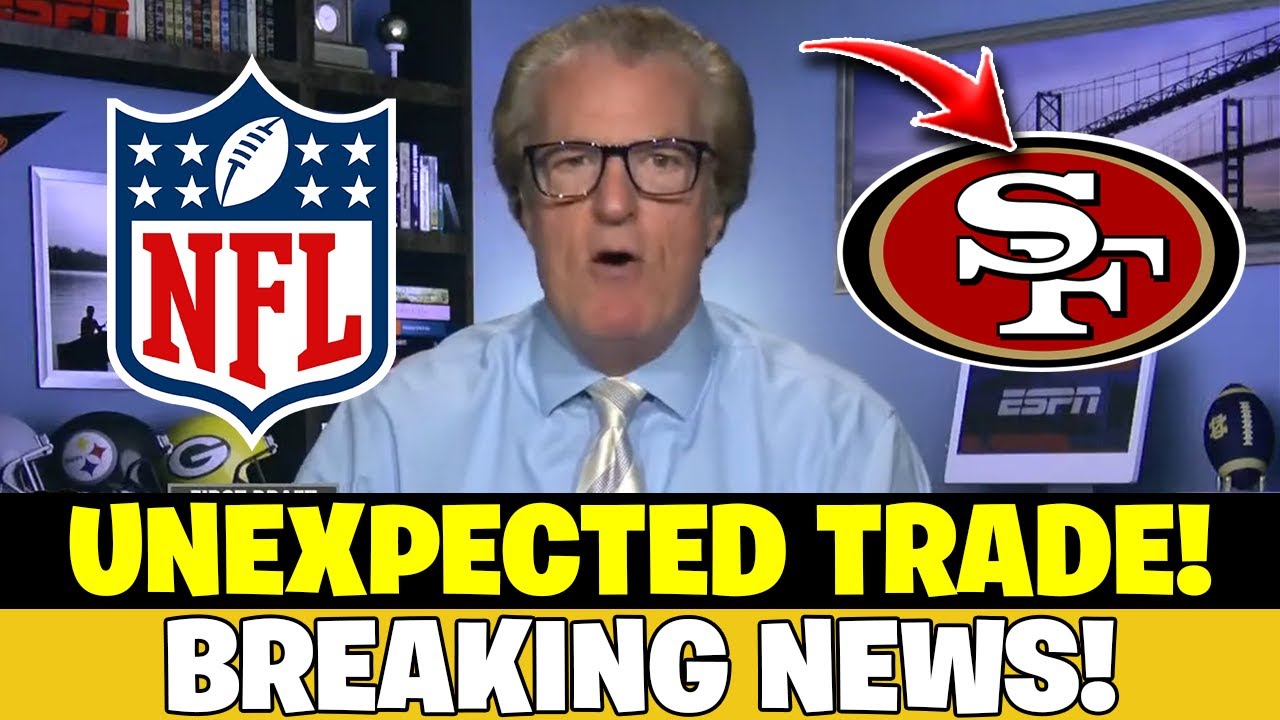 đ„NOW THE DEAL IS FINALLY CLOSED! THAT'S WHAT EVERYONE WAS WAITING FOR! 49ERS NEWS TRADE 2024 NFL 1 now the deal is finally closed t