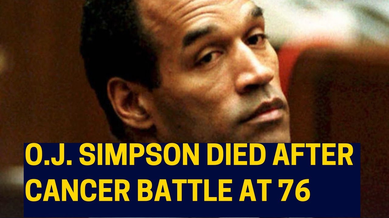 O.J. Simpson Died After Cancer Battle at 76, NFL Star Found New Life In ...