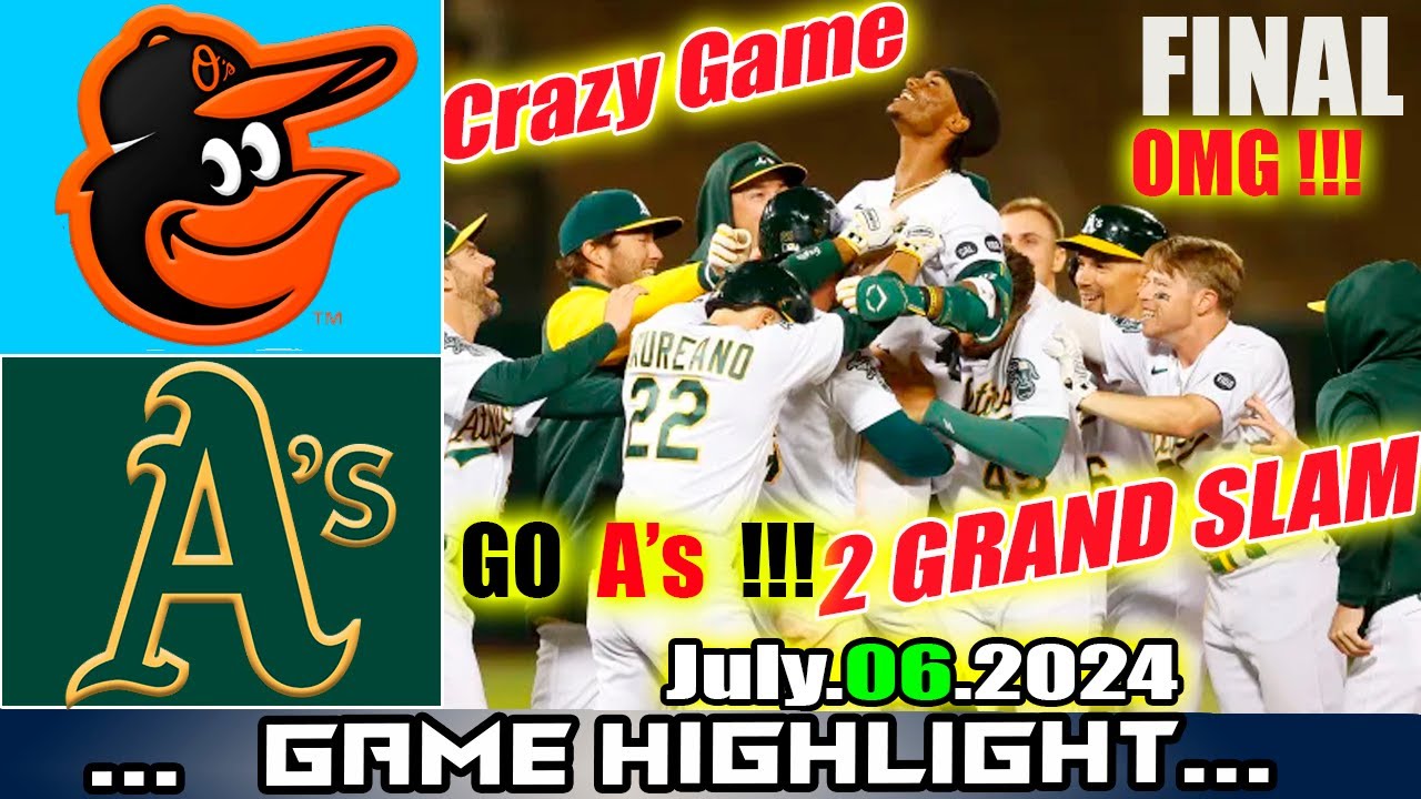 Orioles vs. Oakland A's FULL GAME Highlights (07/06/24) | MLB Season 2024 1 orioles vs oakland as full game