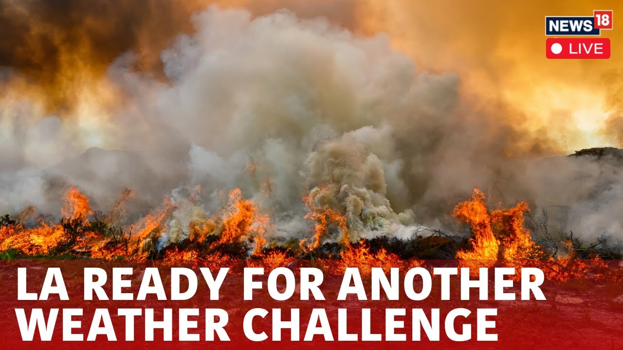 Los Angeles Fire Live | LA Prepares For Tough Days As Rain Brings Risk Of Flood | LA Fire News |N18G 2 los angeles fire live la prepare