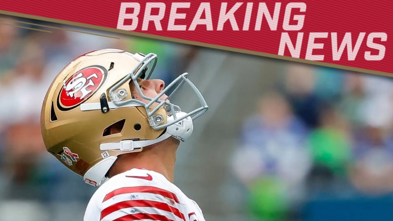 huge injury updtae 49ers brock