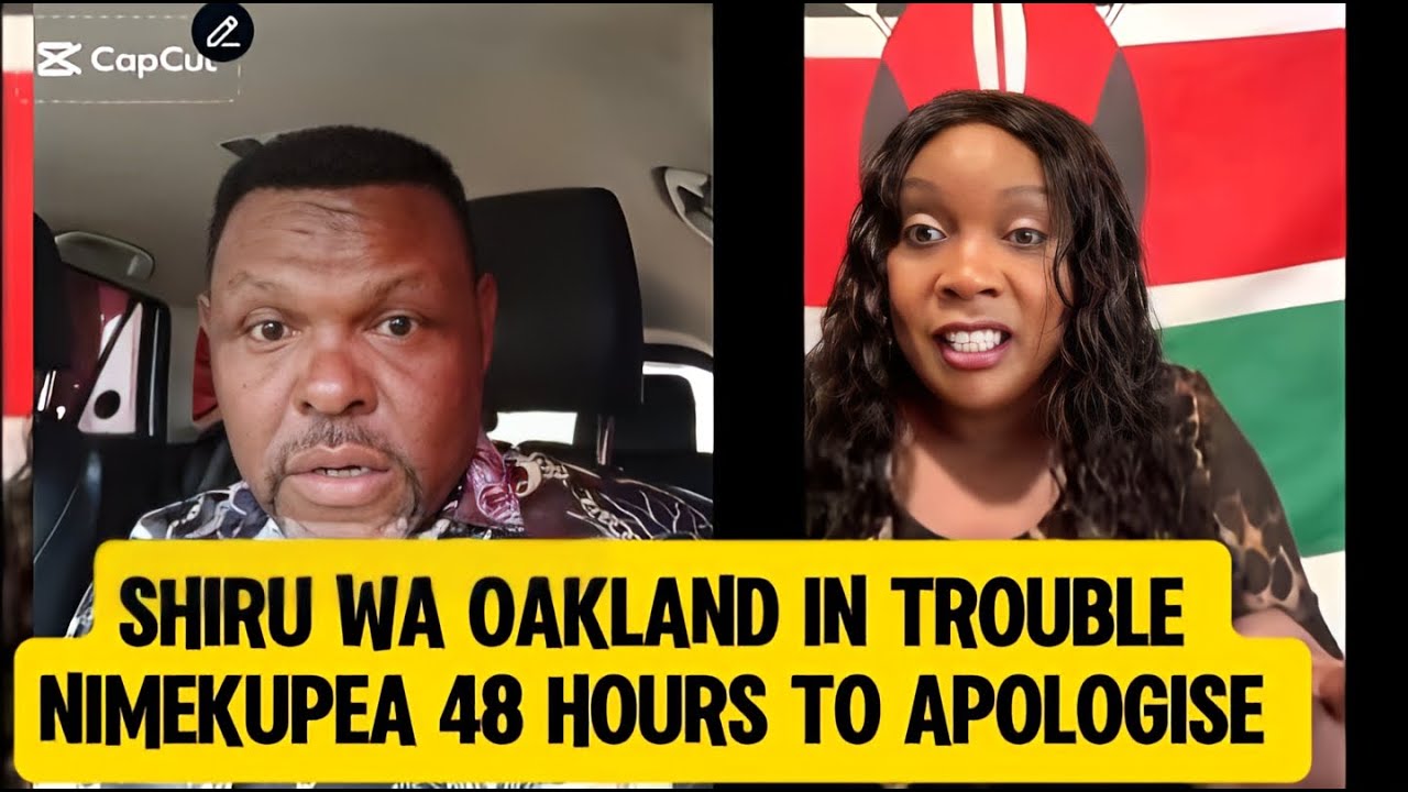 shiru wa Oakland in trouble again, nimekupea 48 hours to apologise #shiruwaorkland 2 shiru wa oakland in trouble agai
