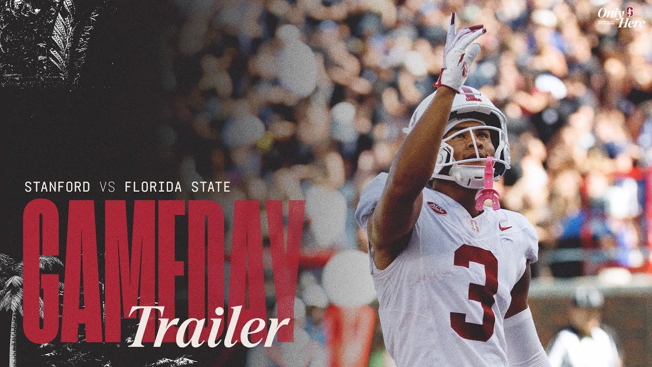 Stanford Football: Florida State Game Trailer 2 stanford football florida state