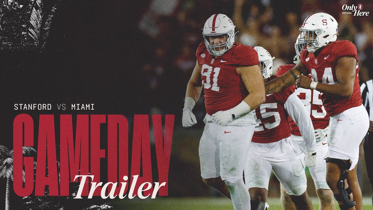 Stanford Football: Miami Game Trailer 1 stanford football miami game tra