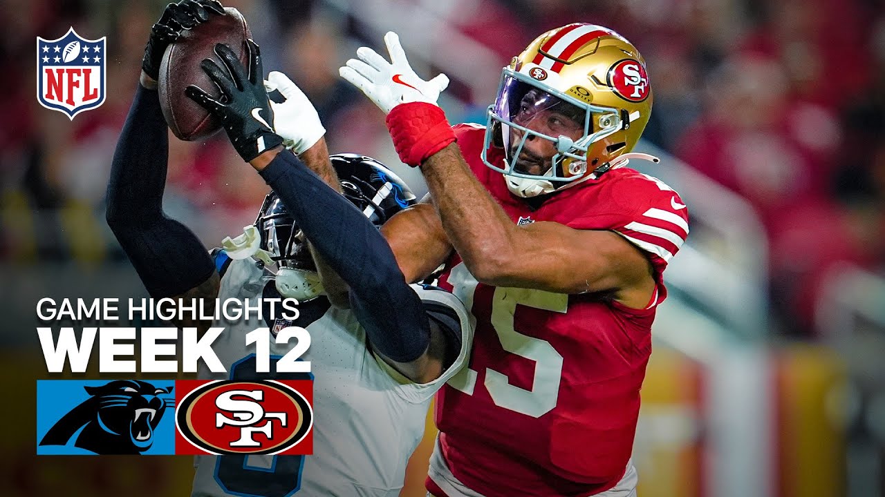 Carolina Panthers vs San Francisco 49ers Game Highlights | 2025 NFL Season Week 12 2 carolina panthers vs san francis